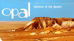 Opal - Rainbow of the desert